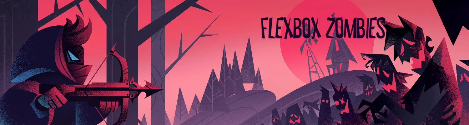 FLEXBOX ZOMBIES