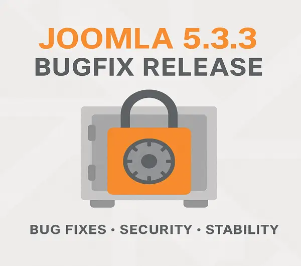 Illustration of a gray and orange secure safe with a padlock symbolizing Joomla 5.3.3 bugfix release, highlighting bug fixes, security, and stability.
